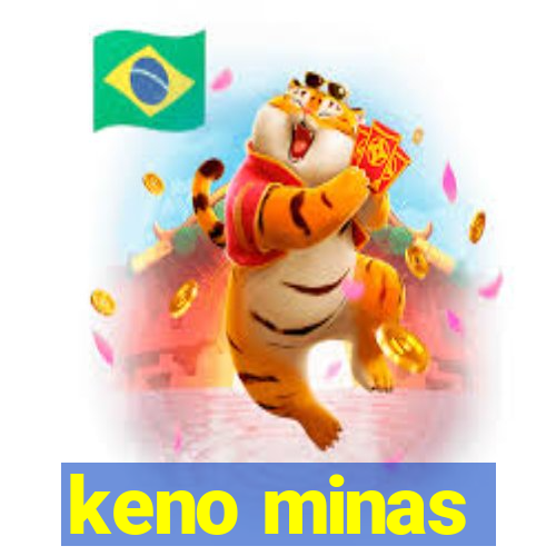 keno minas